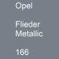 Preview: Opel, Flieder Metallic, 166.